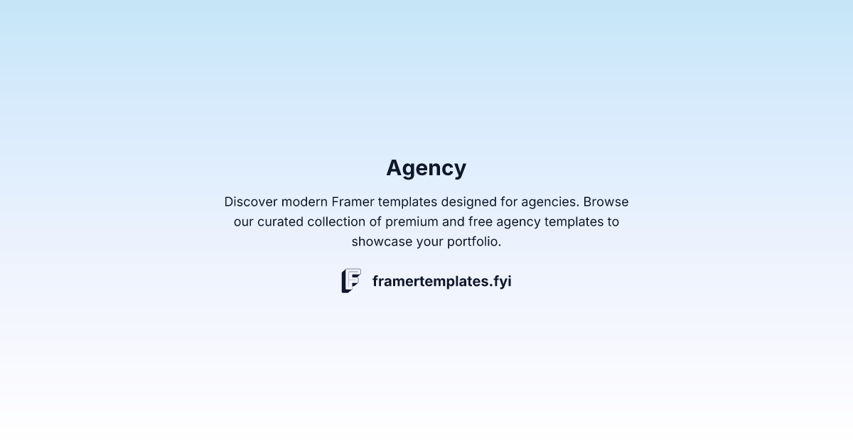 Modern Framer Agency Templates Free & Premium Collection